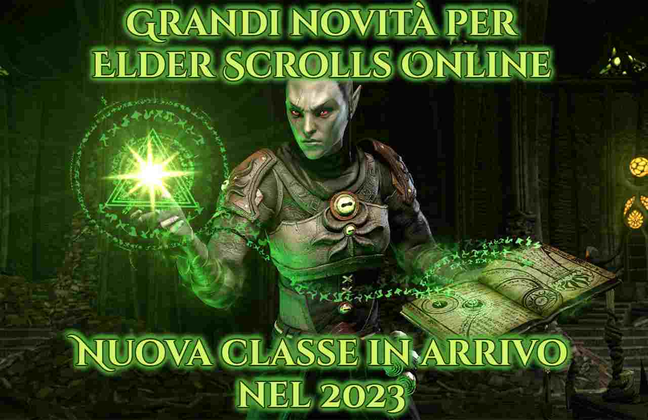 ESO new class newsvideogame 20230212