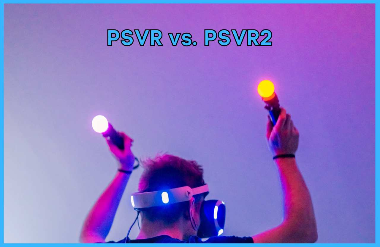 PSVR vs PSVR2