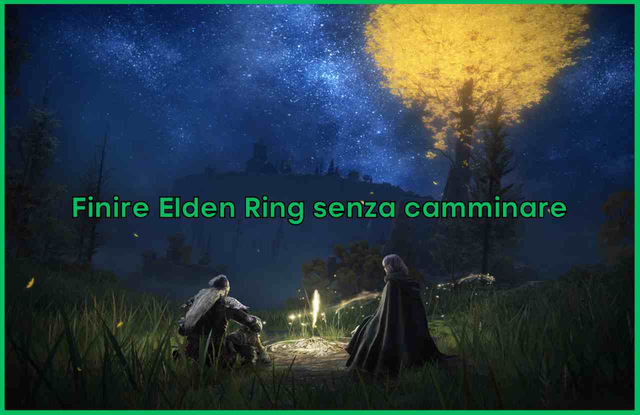 Elden Ring Senza Camminare