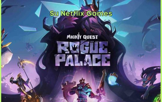 Netflix Games Mighty Quest