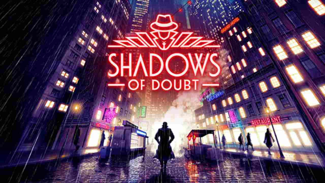 Shadows of Doubt newsvideogame 20230426