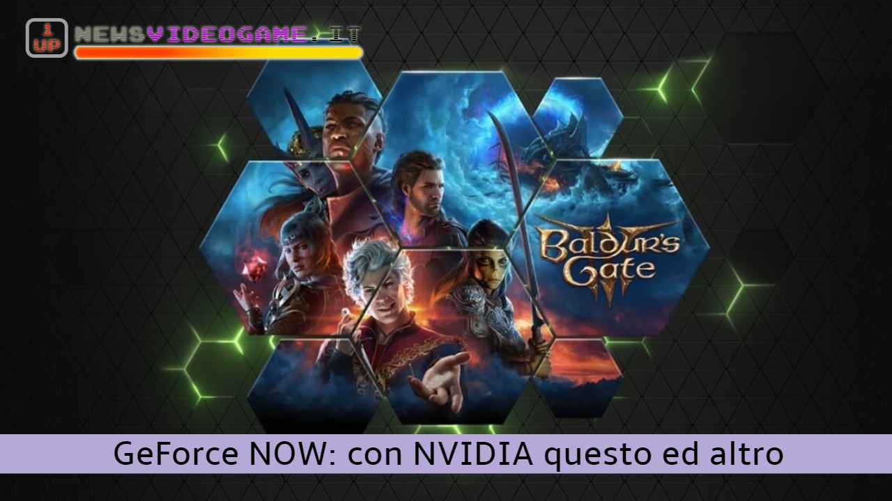 GeForce now Baldurs Gate 3 newsvideogame 20230804