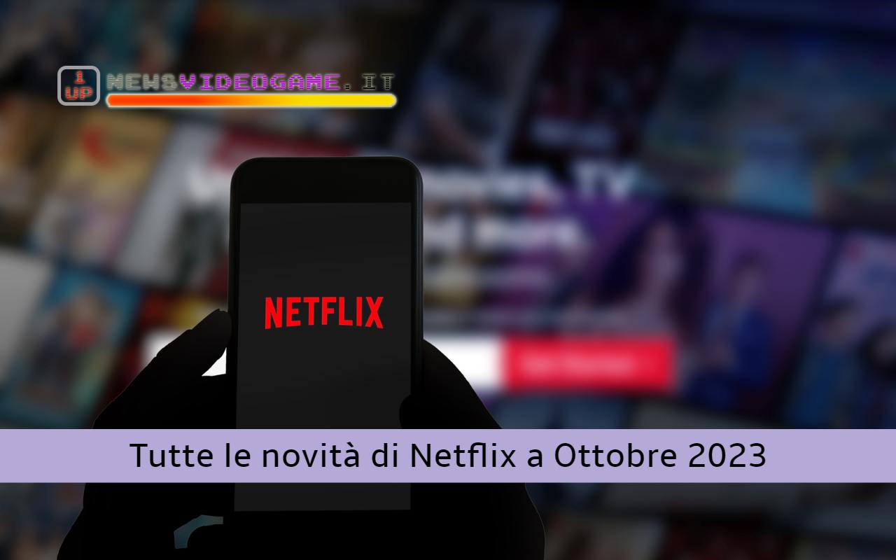 Netflix Ottobre 2023