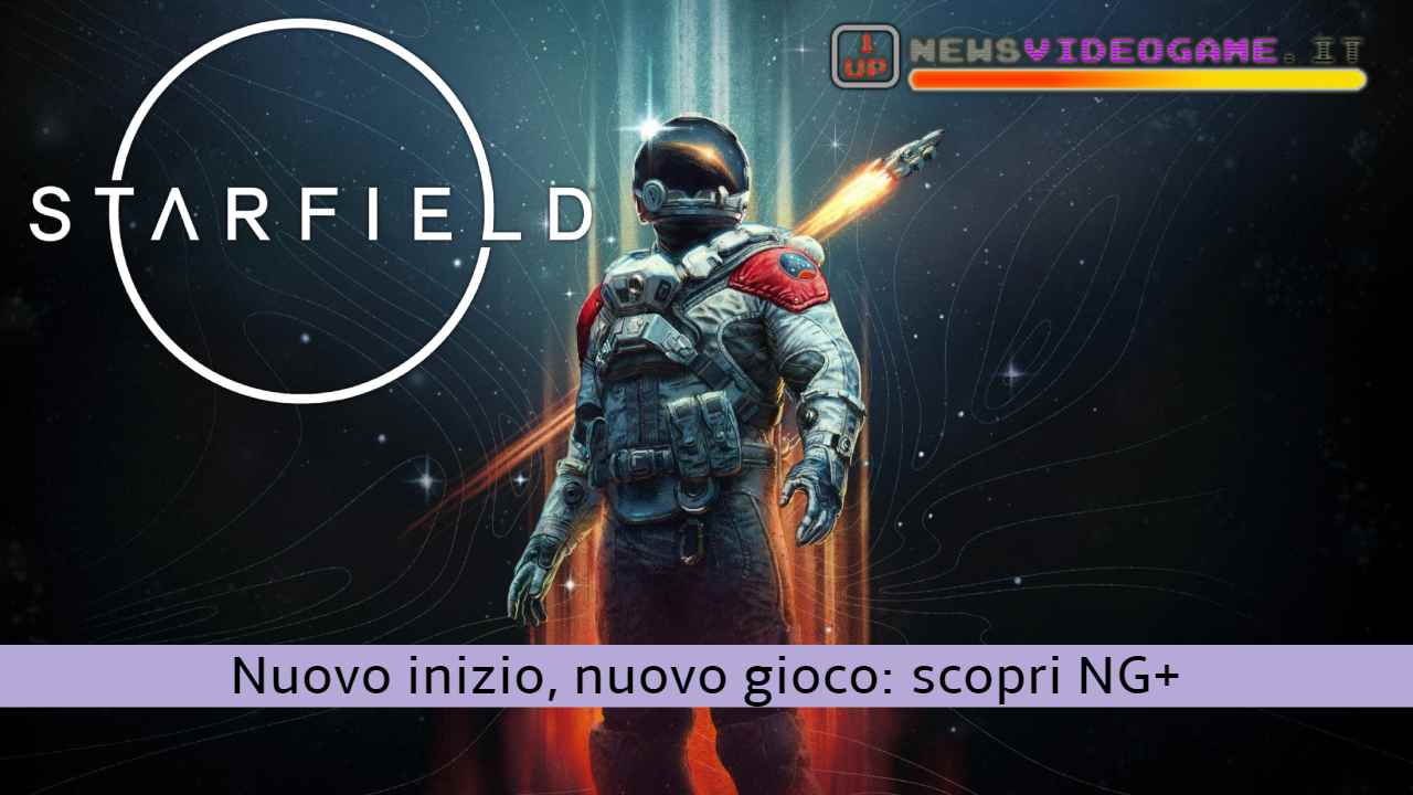 Starfield NG Plus newsvideogame 20230905