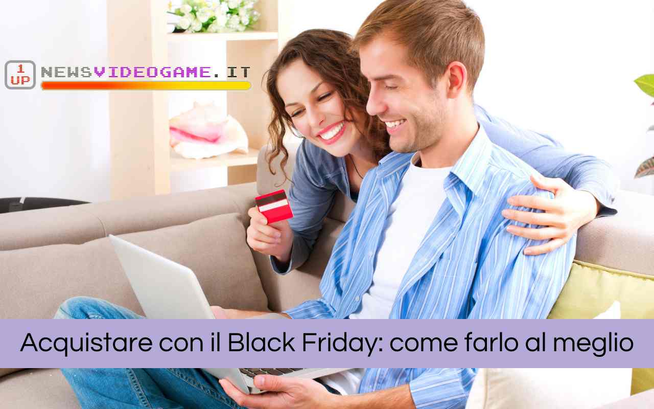 Consigli Acquisti Black Friday